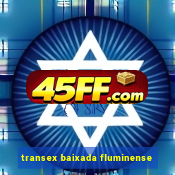 transex baixada fluminense